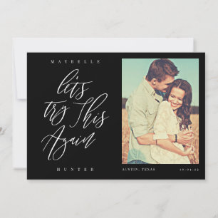 Let's Try This Again Modern Calligraphy & Photo Save The Date