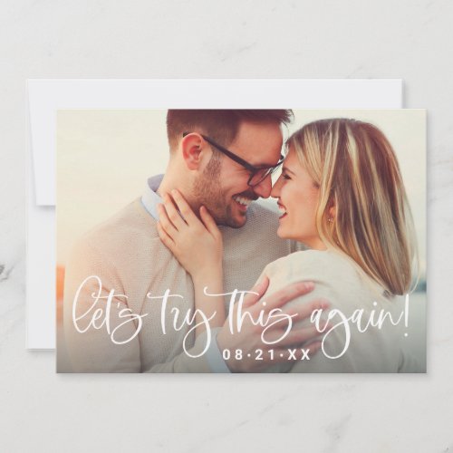 Lets Try This Again Modern Wedding Photo Save The Date