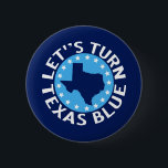 Let's Turn Texas Blue Vote Democrat Political Button<br><div class="desc">Let's turn Texas blue by voting democrat in the 2026 election. Vote straight ticket democrat and make sure that the democratic party takes over our state. Texas democrat buttons.</div>