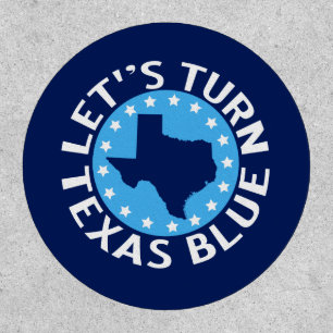Let's Turn Texas Blue Vote Democrat Political Patch
