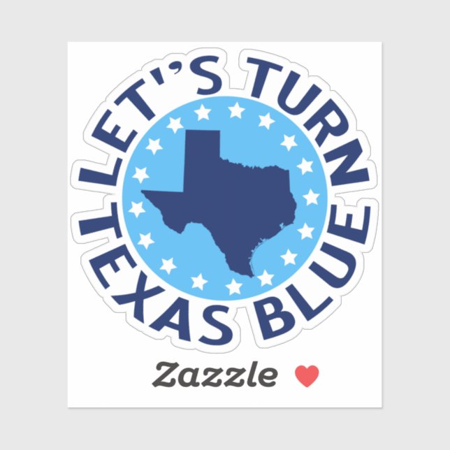 Let's Turn Texas Blue Vote Democrat Political Sticker (Sheet)