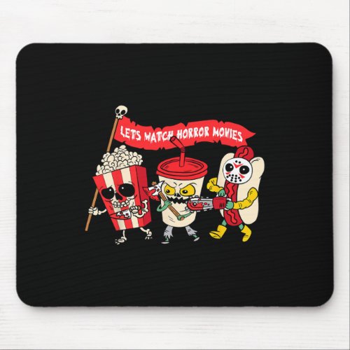 Lets Watch Horror Movies Funny Halloween Costume S Mouse Pad