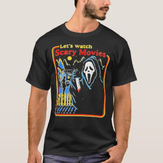 Lets Watch Scary Movies Scream Horror Classic T-Sh T-Shirt