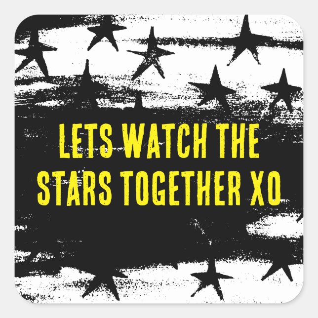 Lets watch the stars together Starry Night design Square Sticker (Front)