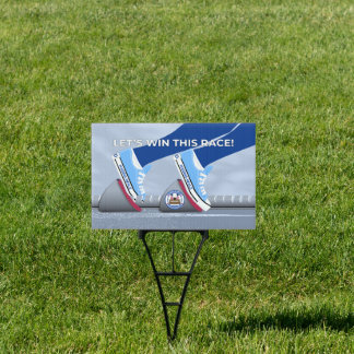 Let's Win This Race! Yard Sign