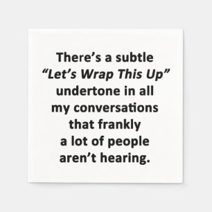 Let's Wrap This Up Paper Napkins
