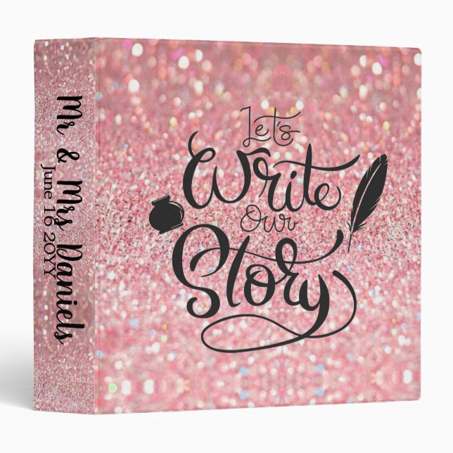 Lets Write Our Story 3 Ring Binder (Front/Spine)