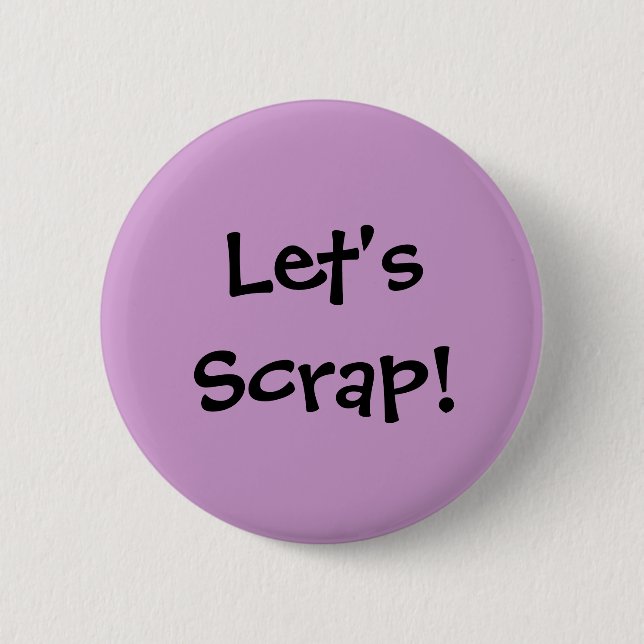 Let'sScrap! Pinback Button (Front)