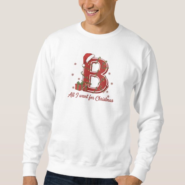 Letter B Christmas Monogram Design Sweatshirt (Front)