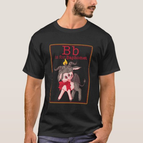 Letter B Is For A Cute Baphomet Card Satanic Game T_Shirt