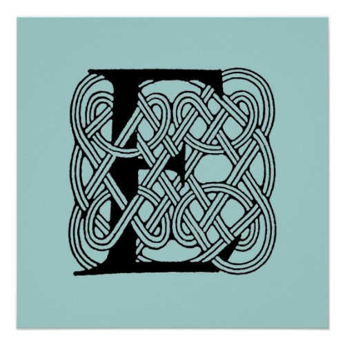 Letter E Celtic Knot Vintage Monogram Poster