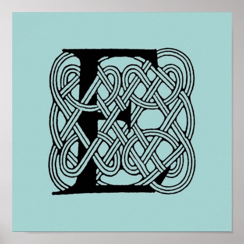 Letter E Celtic Knot Vintage Monogram Poster