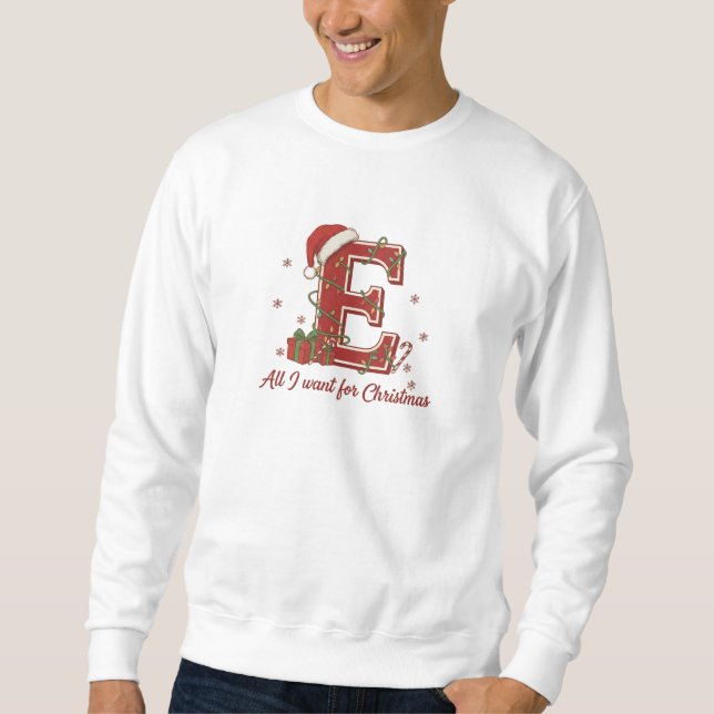 Letter E Christmas Monogram Design Sweatshirt (Front)