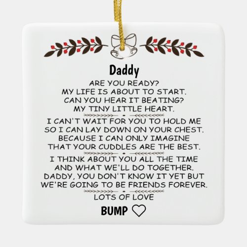 Letter From Baby Bump To Daddy To Be Christmas Ceramic Ornament