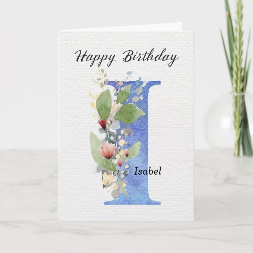 Letter I Birthday Custom Name Her Blue Monogram Card