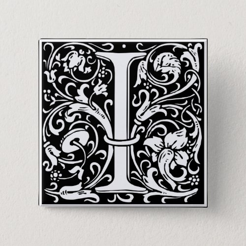 Letter I Medieval Monogram Art Nouveau Pinback Button