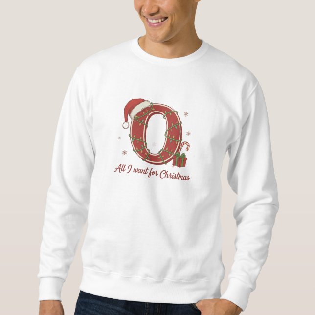 Letter O Christmas Monogram Design Sweatshirt (Front)
