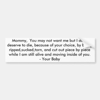 Letter To My Mommy - Pro-Life Bumper Sticker