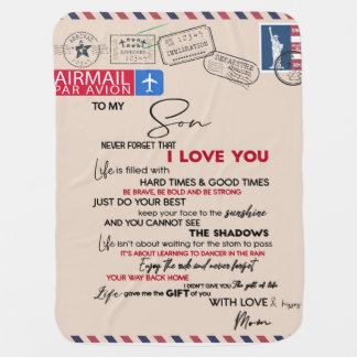 Letter To My Son From Mom Baby Blanket