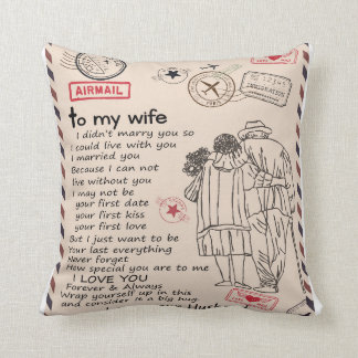 Letter To My Wife From Your Husband Throw Pillow