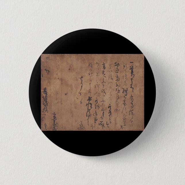 Letter Written by Miyamoto Musashi, c. 1600's Pinback Button (Front)