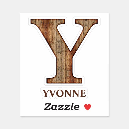 Letter Y wood texture with custom name Sticker