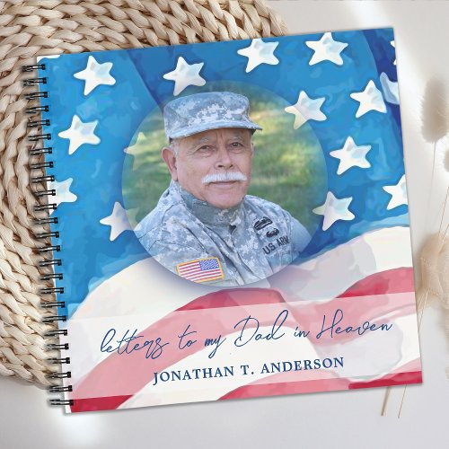 Letters To Dad Heaven Patriotic Military Photo Notebook