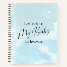 letters To My Baby In Heaven Notebook