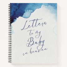 letters To My Baby In Heaven Notebook
