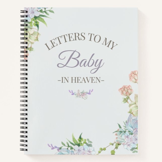 letters To My Baby In Heaven Notebook (Front)