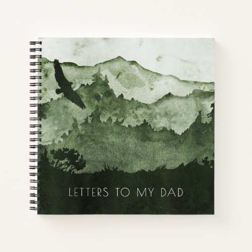 Letters to My Dad Green Mountains Keepsake Journal