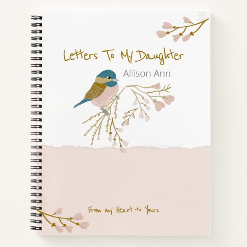 Letters To My Daughter Cute Pink Gold Chickadee Notebook