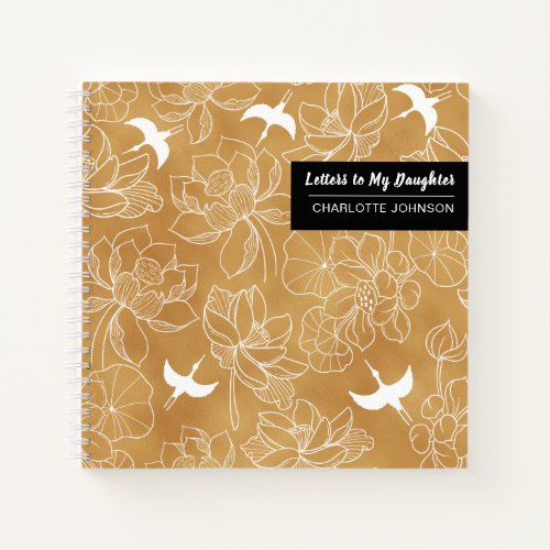 Letters to My Daughter Pretty Birds Keepsake Notebook