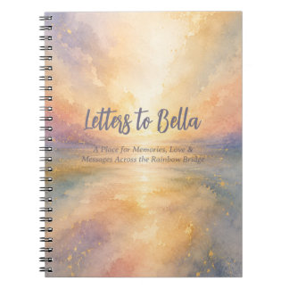 Letters to My Dog Journal | Rainbow Bridge