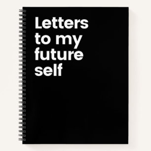 Letters To My Future Self for Teens Notebook
