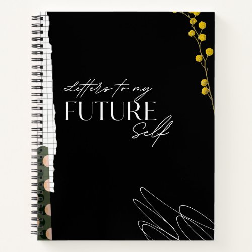 Letters To My Future Self for Teens Notebook