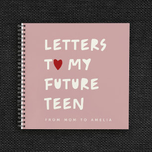 Letters to My Future Teen – Personalized Keepsake Notebook