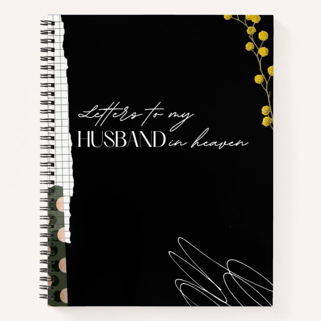Letters To My Husband In Heaven Notebook (Front)