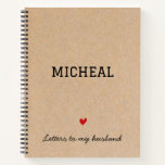 Letters To My Husband Personalized Memory Journal<br><div class="desc">Letters To My Husband Personalized Memory Journal | Future Husband Notebook</div>