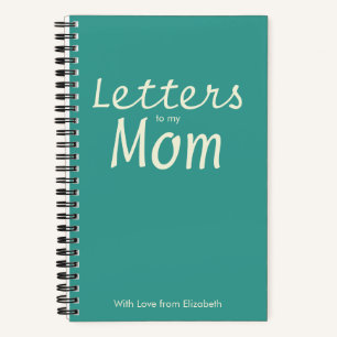 Letters to My Mom From Name Blue Grief Journal