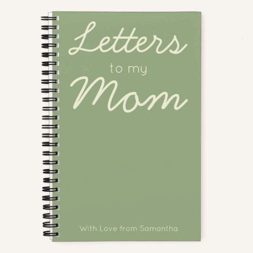 Letters to My Mom From Name Sage Grief Journal