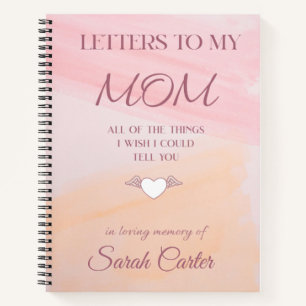 Letters to My Mom Memorial Journal, Loss of Mom Notebook