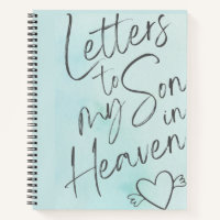 Letters To My Son In Heaven Grief Notebook
