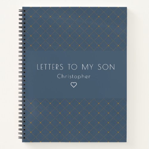 Letters to My Son Keepsake Journal