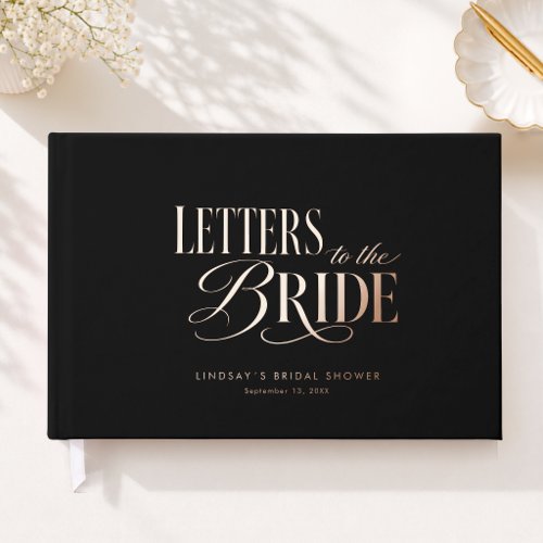 Letters to the Bride! Black Bridal Shower Foil Guest Book