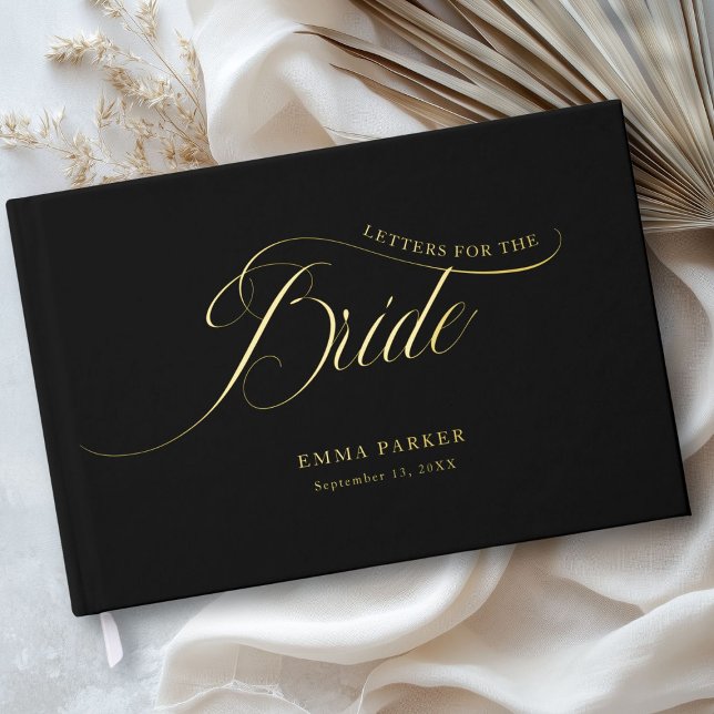 Letters to the Bride, Black, Gold- Foil Guest Book (Personalized, Letters to the Bride, Black, Gold- Foil Guest Book for your Bridal Shower. )