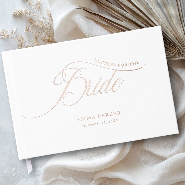 Letters to the Bride, White, Rose-Gold- Foil Guest Book (Personalized, Letters to the Bride, White, Rose-Gold- Foil Guest Book for your Bridal Shower. )