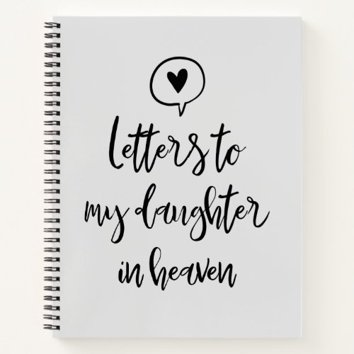 Letters To y Daughter In Heaven Grief Notebook