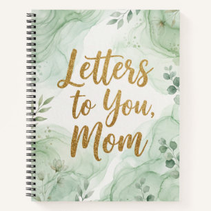 Letters to You, Mom: Beautiful Watercolor Notebook
