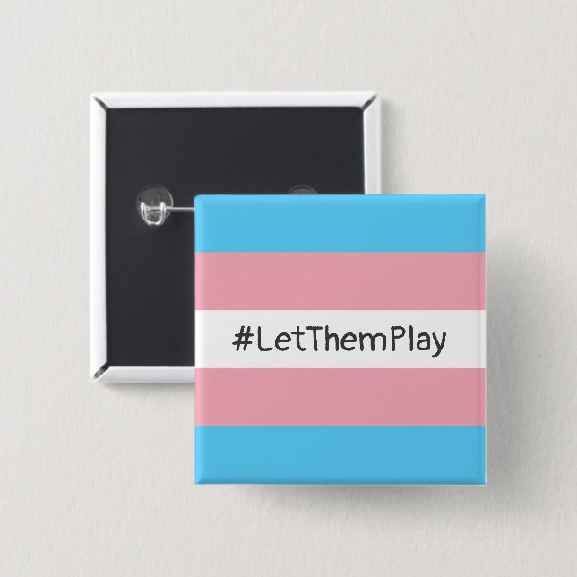 #LetThemPlay Transgender Athletes Trans Flag Button (Front & Back)